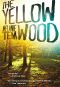 [Imaginarium 03] • The Yellow Wood